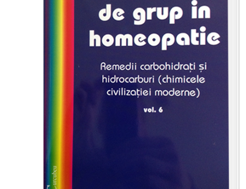 Analiza de grup în homeopatie, vol. 6, remedii carbohidraţi şi hidrocarburi